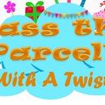 Birthday Party Game For Toddlers: Passing The Parcel With Twist