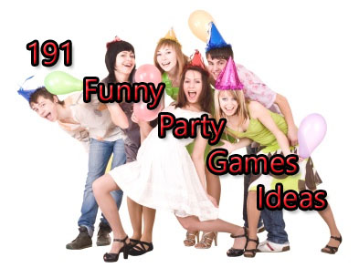 191 funny party games ideas