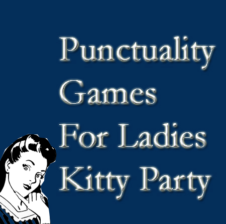 6 Best Punctuality Games For Kitty Party
